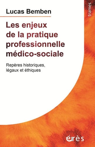 LES ENJEUX DE LA PRATIQUE PROFESSIONNELLE MEDICOSOCIALE, de BEMBEN LUCAS | portada del libro