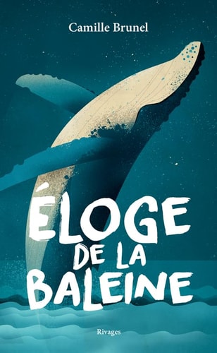 ELOGE DE LA BALEINE, de Camille Brunel | portada del libro