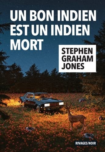 UN BON INDIEN EST UN INDIEN MORT, de Stephen Graham Jones | portada del libro