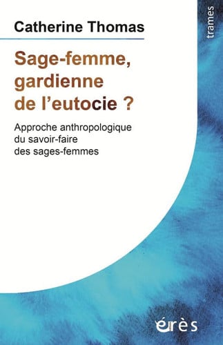 SAGE FEMME GARDIENNE DE L EUTOCIE, de THOMAS#MOREL#DE | portada del libro