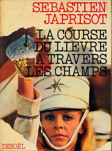LA COURSE DU LIEVRE A TRAVERS LES CHAMPS, de Japrisot | portada del libro