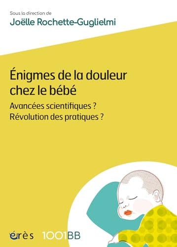 1001BB 178 ENIGMES DE LA DOULEUR CHEZ LE BEBE, de ROCHETTE-GUGLIE | portada del libro