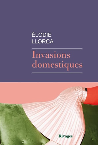 INVASIONS DOMESTIQUES, de Élodie Llorca | portada del libro