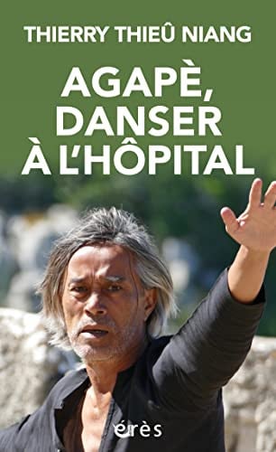 AGAPE DANSER A L HOPITAL, de THIEU NIANG THI | portada del libro