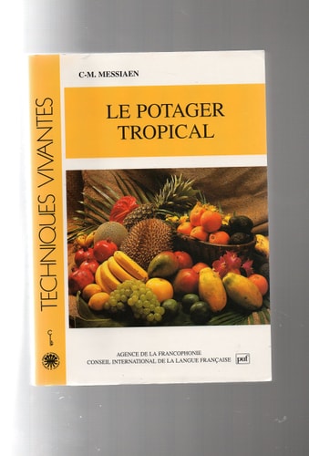 POTAGER TROPICAL (LE), de Charles-Marie Messiaen | portada del libro