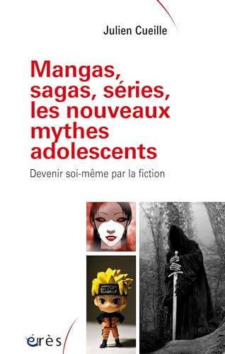 MANGAS SAGAS SERIES LES NOUVEAUX MYTHES ADOLESCENTS, de CUEILLE JULIEN | portada del libro