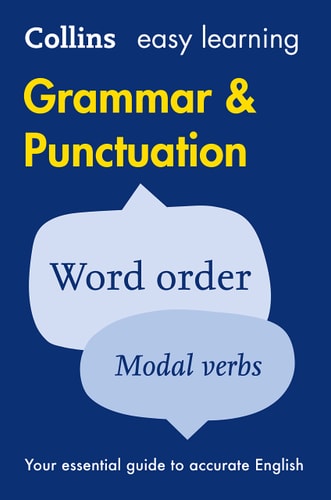 COLLINS EASY LEARNING ENGLISH : EASY LEARNING GRAMMAR AND PUNCTUA, de Collins Dictionaries | portada del libro