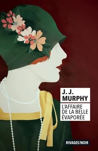 LAFFAIRE DE LA BELLE EVAPOREE, de John Jioseph Murphym | portada del libro
