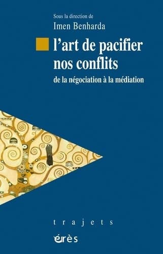 L ART DE PACIFIER NOS CONFLITS, de BENHARDA IMEN | portada del libro