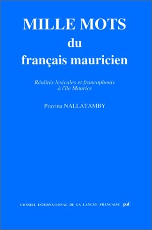 MILLE MOTS DU FRANCAIS MAURICIEN, de Nallatamby | portada del libro