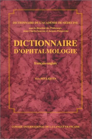 DICTIONNAIRE D'OPHTALMOLOGIE (FRANCAIS-ANGLAIS), de Pouliquen | portada del libro