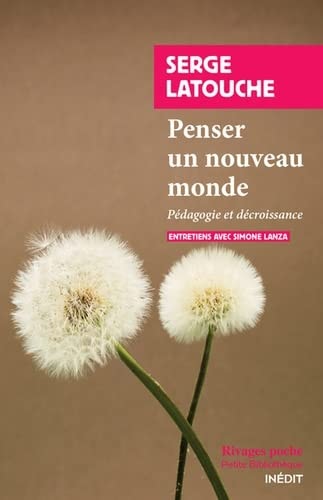 PENSER UN NOUVEAU MONDE, de Serge Latouche | portada del libro
