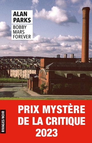 BOBBY MARS FOR EVER, de Alan Parks | portada del libro