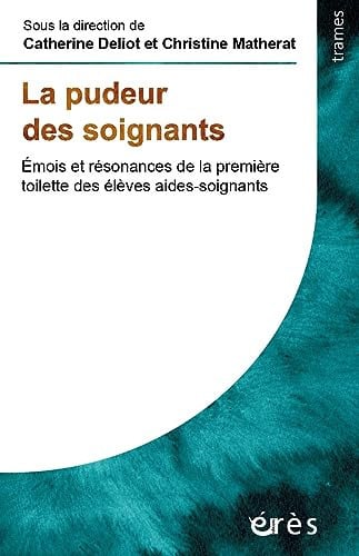 LA PUDEUR DES SOIGNANTS, de DELIOT C#MATHER | portada del libro