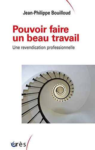 POUVOIR FAIRE UN BEAU TRAVAIL, de BOUILLOUD J-P | portada del libro