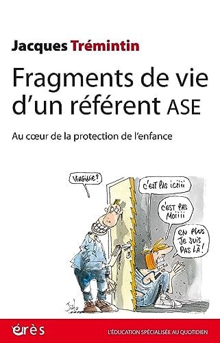 FRAGMENTS DE VIE D UN REFERENT ASE, de TREMINTIN JACQU | portada del libro