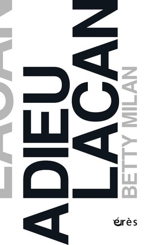 ADIEU LACAN, de MILAN BETTY | portada del libro