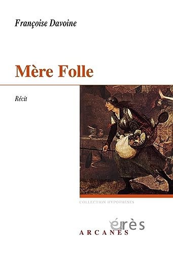 MERE FOLLE, de DAVOINE FRANCOI | portada del libro