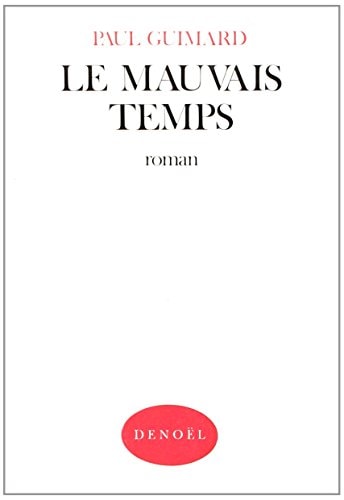 LE MAUVAIS TEMPS, de Guimard | portada del libro