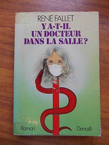 Y A-T-IL UN DOCTEUR DANS LA SALLE ?, de Fallet | portada del libro