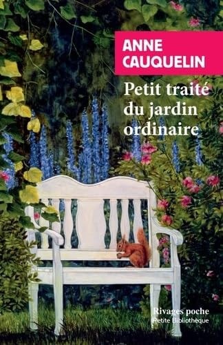 ETIT TRAITE DU JARDIN ORDINAIRE (POCHE), de Anne Cauquelin | portada del libro