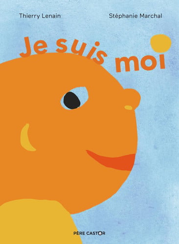 Bienvenue au monde !, de LENAIN#MARCHAL THIERRY#STEPHANIE | portada del libro