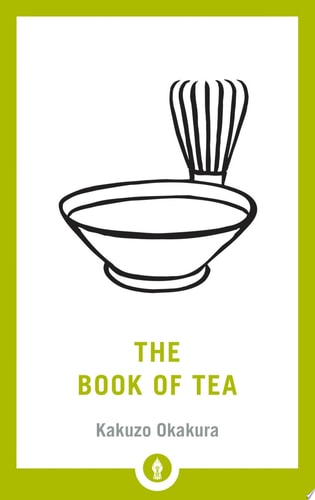 THE BOOK OF TEA, de Kakuzo Okakura | portada del libro