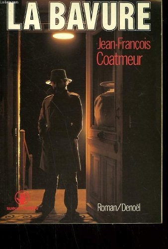 LA BAVURE, de Jean-François Coatmeur | portada del libro