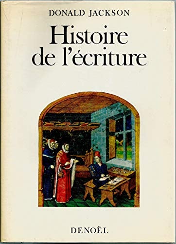 HISTOIRE DE L ECRITURE, de Donald Jackson | portada del libro