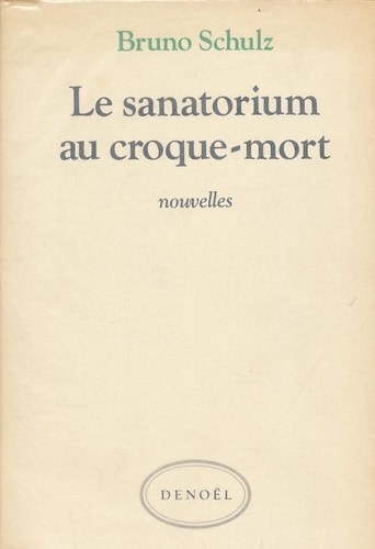 LE SANATORIUM AU CROQUE-MORT, de Schulz | portada del libro