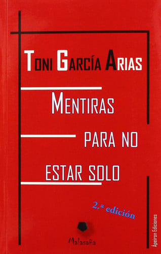Mentiras para no estar solo, de García Arias | portada del libro