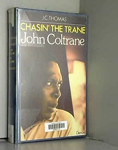 CHASIN'THE TRANE, de J. C. Thomas | portada del libro