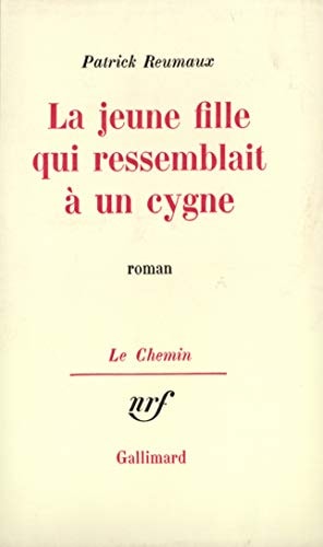 LA JEUNE FILLE QUI RESSEMBLAIT A UN CYGNE, de Patrick Reumaux | portada del libro