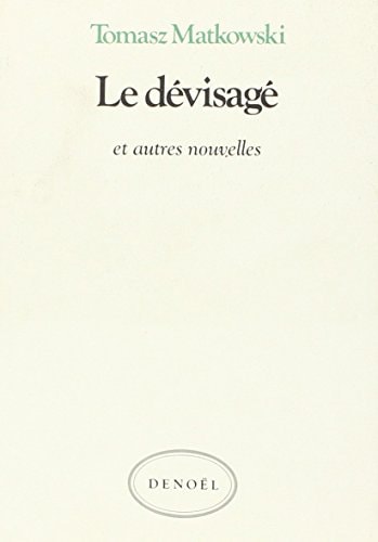 LE DEVISAGE ET AUTRES NOUVELLES, de Romain Gary | portada del libro