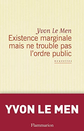 XISTENCE MARGINALE MAIS NE TROUBLE PAS, de LE MEN YVON | portada del libro
