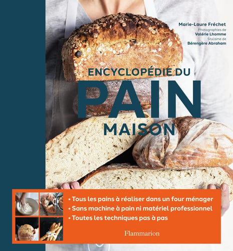 NCYCLOPEDIE DU PAIN MAISON, de FRECHET MARIE-LAURE | portada del libro