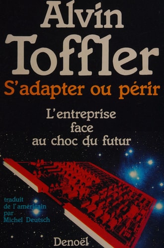 S'ADAPTER OU PERIR, de Alvin Toffler | portada del libro