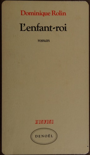 L'ENFANT-ROI, de Dominique Rolin | portada del libro
