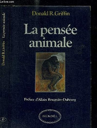 LA PENSEE ANIMALE, de Donald Redfield Griffin | portada del libro