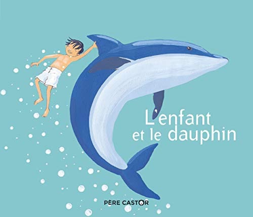 L'Enfant et le dauphin, de BRUNELET#HELLER MADELEINE#BRIGITTE | portada del libro