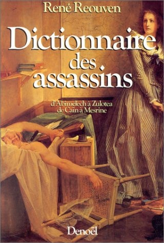 DICTIONNAIRE DES ASSASSINS, de René Reouven | portada del libro