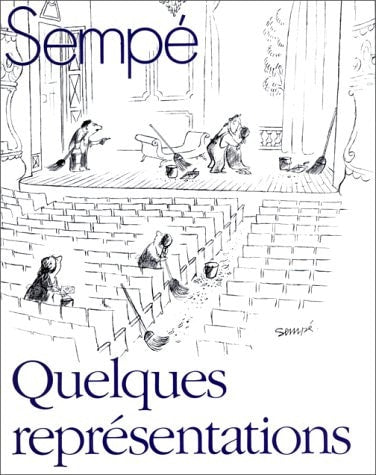 QUELQUES REPRESENTATIONS, de Jean-Jacques Sempé | portada del libro