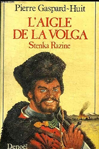L'AIGLE DE LA VOLGA, de Pierre Gaspard-Huit | portada del libro