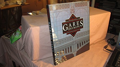 GARES D EUROPE (PHOTOS DE FRANCO XAVI BOUCHARD), de Jean Dethier | portada del libro
