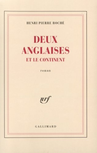 DEUX ANGLAISES ET LE CONTINENT, de Roché | portada del libro