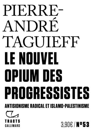NOUVEL OPIUM DES PROGRESSIS, de Pierre-André Taguieff | portada del libro