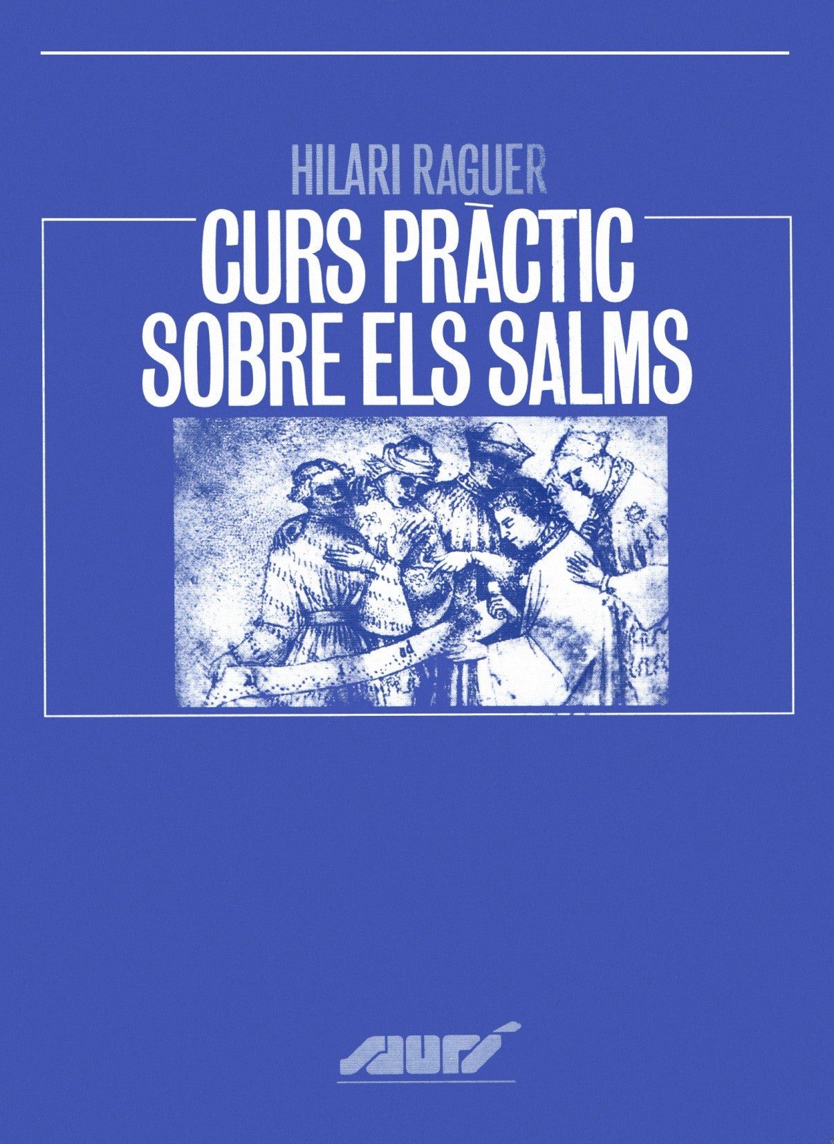Curs pràctic sobre els Salms, de Raguer i Suñer | portada del libro