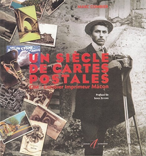 UN SIECLE DE CARTES POSTALES, de COMBIER | portada del libro