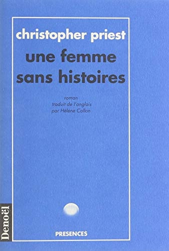 UNE FEMME SANS HISTOIRES, de Christopher Priest | portada del libro