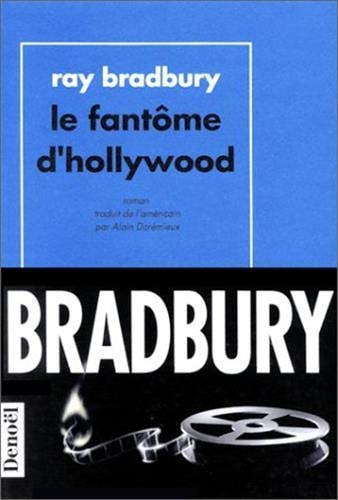 LE FANTOME D'HOLLYWOOD, de Ray Bradbury | portada del libro